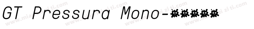 GT Pressura Mono字体转换